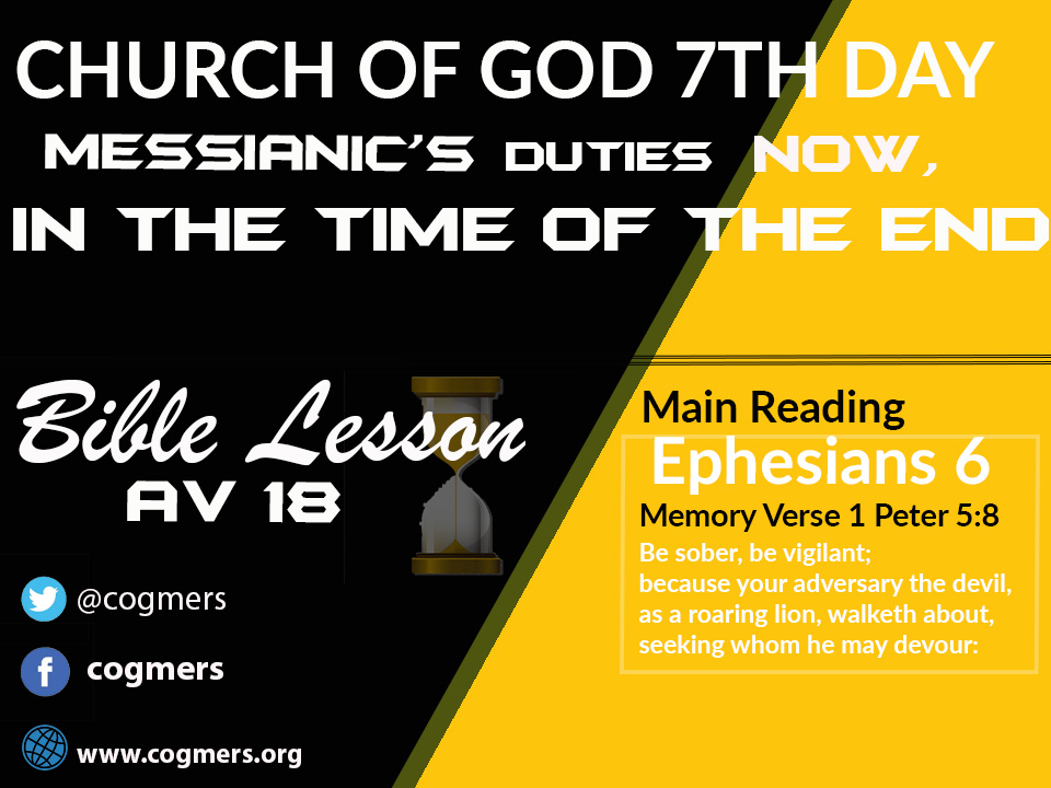 MESSIANIC'S DUTIES NOW, IN THE TIME OF THE END